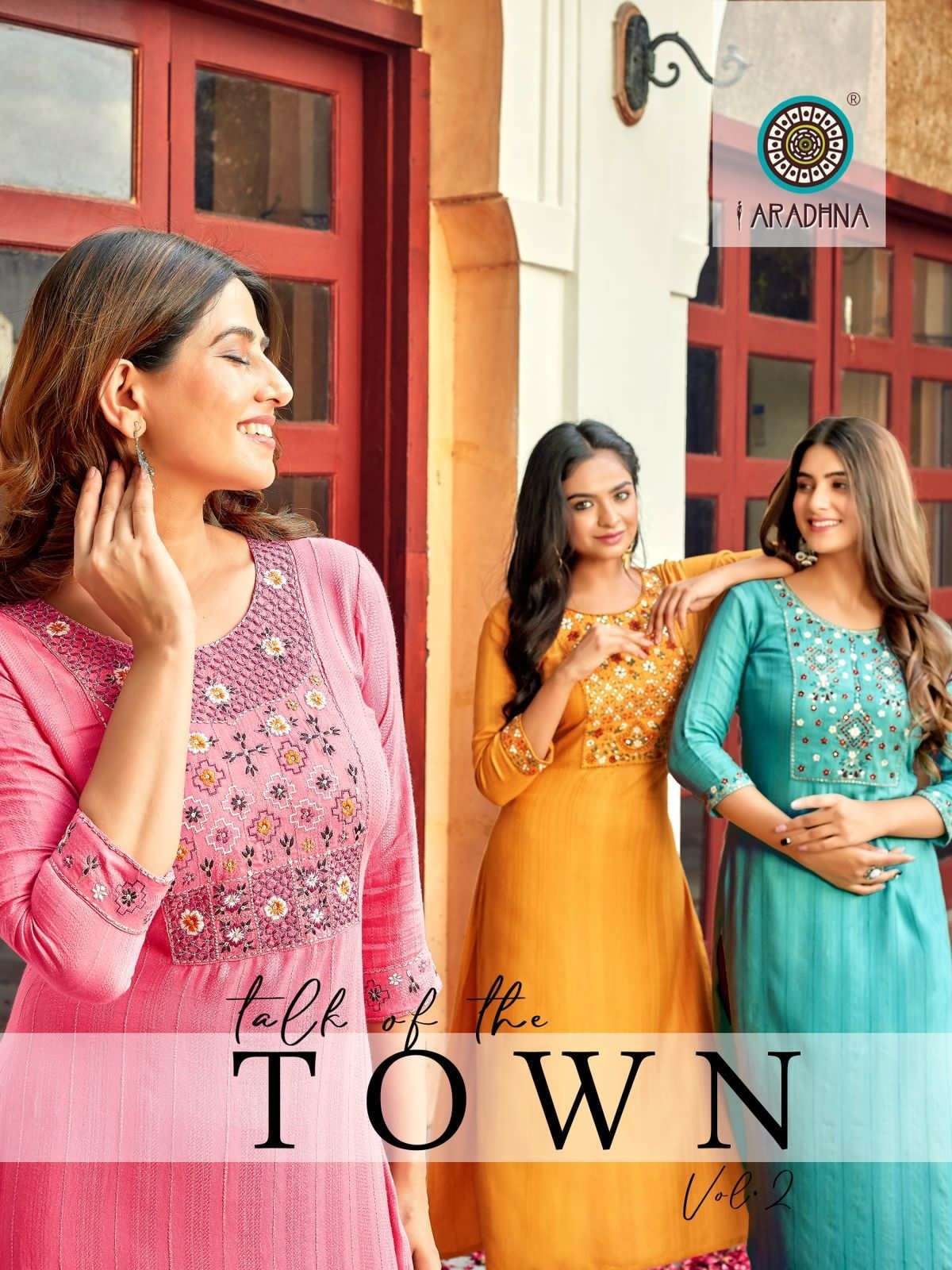 ARADHNA TALK OF THE TOWN VOL 2 VISCOSE EMBROIDERY WORK KURTI NEW CATALOGUE 2022