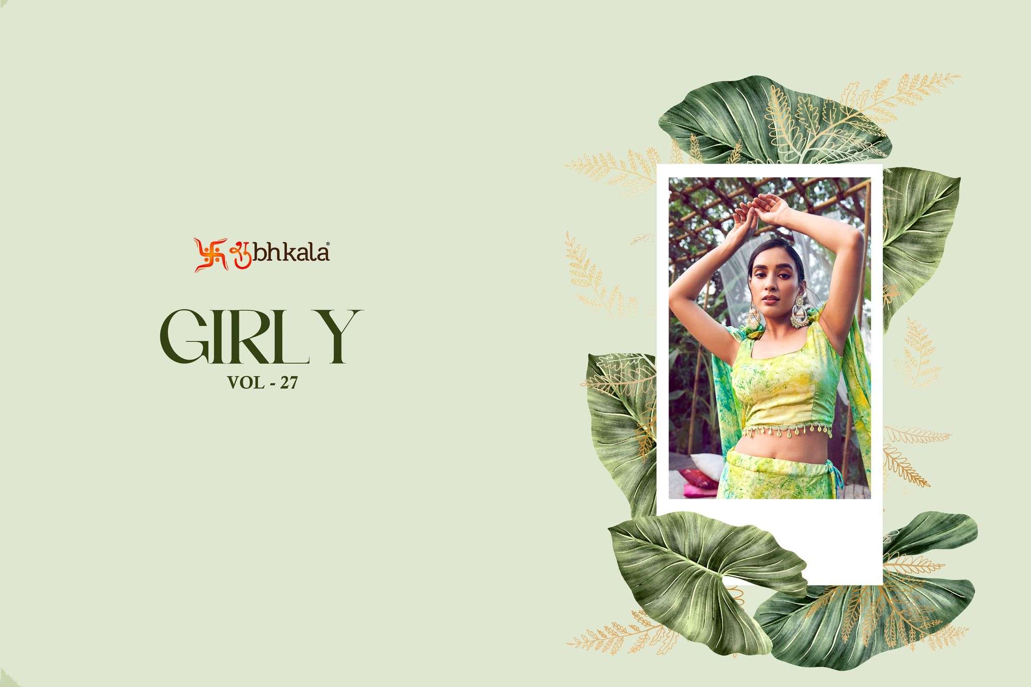 SHUBHKALA PRESENT GIRLY VOL. 27 DESIGNER EXCLUSIVE LEHENGA CHOLI COLLECTION 