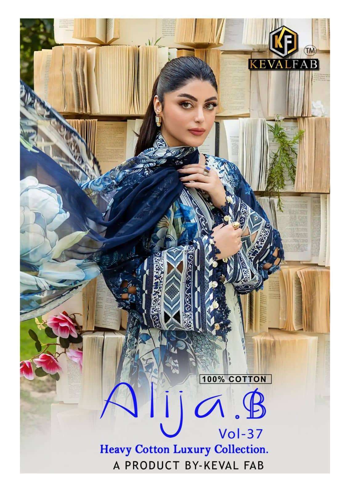 KEVAL FAB ALIJA B VOL 37 PURE COTTON PAKISTANI SUIT WHOLESALE PRICE 2025