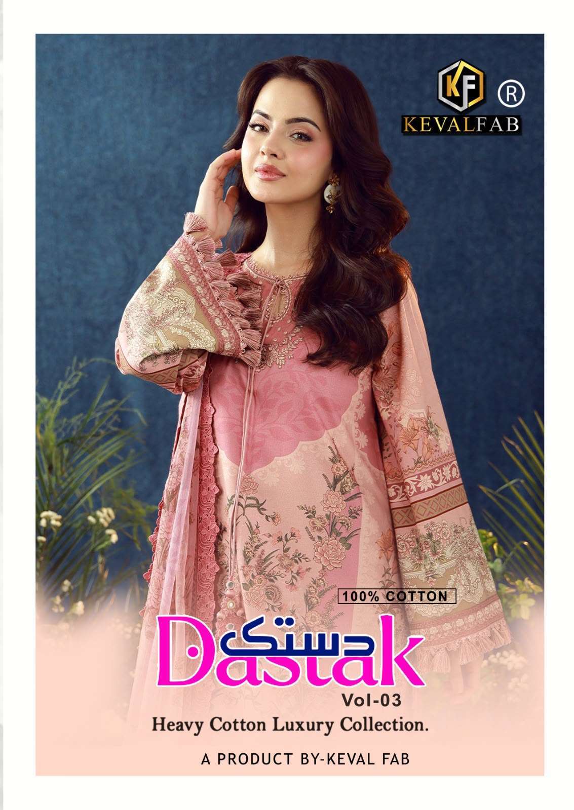 KEVAL FAB DASTAK VOL 3 COTTON PRINTED PAKISTANI SUIT WHOLESALER BEST RATE 2026